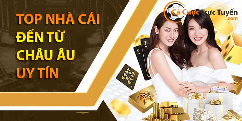 nhà cái đến từ châu âu.jpg